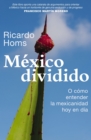 Mexico dividido - eBook