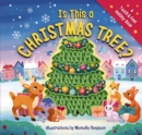 Is This a Christmas Tree? : A Holiday Touch-and-Feel Book - Book
