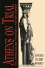 Athens on Trial : The Antidemocratic Tradition in Western Thought - eBook