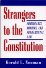 Strangers to the Constitution : Immigrants, Borders, and Fundamental Law - eBook