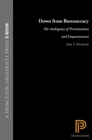 Down from Bureaucracy : The Ambiguity of Privatization and Empowerment - eBook