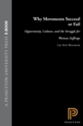Why Movements Succeed or Fail : Opportunity, Culture, and the Struggle for Woman Suffrage - eBook