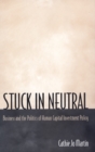 Stuck in Neutral : Business and the Politics of Human Capital Investment Policy - eBook