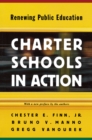 Charter Schools in Action : Renewing Public Education - eBook