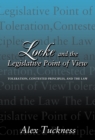 Locke and the Legislative Point of View : Toleration, Contested Principles, and the Law - eBook