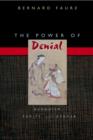 The Power of Denial : Buddhism, Purity, and Gender - eBook