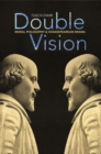 Double Vision : Moral Philosophy and Shakespearean Drama - eBook