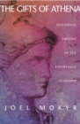 The Gifts of Athena : Historical Origins of the Knowledge Economy - eBook