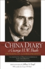 The China Diary of George H. W. Bush : The Making of a Global President - eBook
