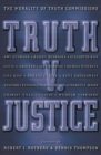 Truth v. Justice : The Morality of Truth Commissions - eBook