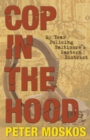 Cop in the Hood : My Year Policing Baltimore's Eastern District - eBook