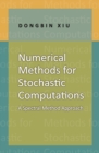 Numerical Methods for Stochastic Computations : A Spectral Method Approach - eBook