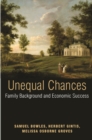 Unequal Chances : Family Background and Economic Success - eBook