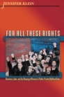 For All These Rights : Business, Labor, and the Shaping of America's Public-Private Welfare State - eBook