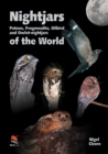 Nightjars, Potoos, Frogmouths, Oilbird, and Owlet-nightjars of the World - eBook