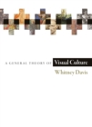 A General Theory of Visual Culture - eBook