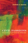 Civil Passions : Moral Sentiment and Democratic Deliberation - eBook