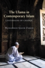 The Ulama in Contemporary Islam : Custodians of Change - eBook
