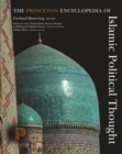 The Princeton Encyclopedia of Islamic Political Thought - eBook
