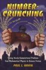 Number-Crunching : Taming Unruly Computational Problems from Mathematical Physics to Science Fiction - eBook