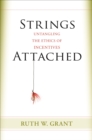 Strings Attached : Untangling the Ethics of Incentives - eBook