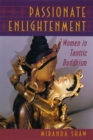 Passionate Enlightenment : Women in Tantric Buddhism - eBook