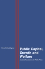 Public Capital, Growth and Welfare : Analytical Foundations for Public Policy - eBook