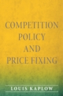 Competition Policy and Price Fixing - eBook