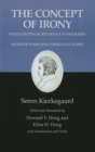 Kierkegaard's Writings, II, Volume 2 : The Concept of Irony, with Continual Reference to Socrates/Notes of Schelling's Berlin Lectures - eBook
