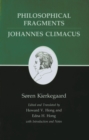 Kierkegaard's Writings, VII, Volume 7 : Philosophical Fragments, or a Fragment of Philosophy/Johannes Climacus, or De omnibus dubitandum est. (Two books in one volume) - eBook