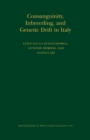 Consanguinity, Inbreeding, and Genetic Drift in Italy (MPB-39) - eBook