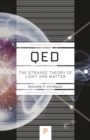 QED : The Strange Theory of Light and Matter - eBook