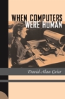 When Computers Were Human - eBook