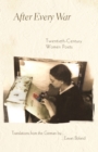 After Every War : Twentieth-Century Women Poets - eBook