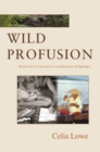 Wild Profusion : Biodiversity Conservation in an Indonesian Archipelago - eBook