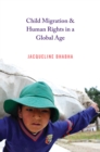 Child Migration and Human Rights in a Global Age - eBook