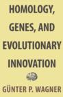 Homology, Genes, and Evolutionary Innovation - eBook