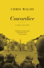 Cowardice : A Brief History - eBook