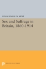 Sex and Suffrage in Britain, 1860-1914 - eBook