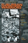 Suburban Warriors : The Origins of the New American Right - Updated Edition - eBook