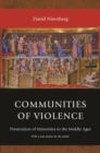 Communities of Violence : Persecution of Minorities in the Middle Ages - Updated Edition - eBook
