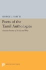 Poets of the Tamil Anthologies : Ancient Poems of Love and War - eBook
