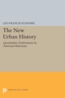 The New Urban History : Quantitative Explorations by American Historians - eBook