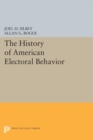 The History of American Electoral Behavior - eBook