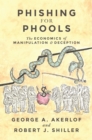 Phishing for Phools : The Economics of Manipulation and Deception - eBook