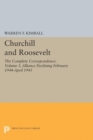 Churchill and Roosevelt, Volume 3 : The Complete Correspondence: Alliance Declining, February 1944-April 1945 - eBook