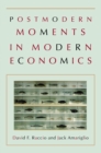 Postmodern Moments in Modern Economics - eBook