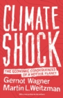 Climate Shock : The Economic Consequences of a Hotter Planet - eBook