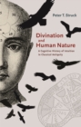 Divination and Human Nature : A Cognitive History of Intuition in Classical Antiquity - eBook