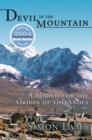 Devil in the Mountain : A Search for the Origin of the Andes - eBook